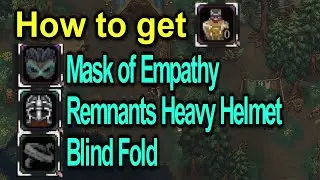 Mask of Empathy | Blind Fold and Remnants Heavy Helmet | +3 Dex Potion | Drova