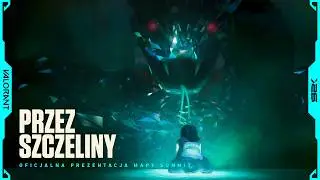 PRZEZ SZCZELINY // Zwiastun oficjalnej prezentacji mapy Summit – VALORANT