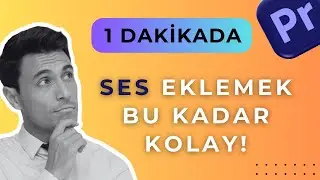 Premiere Pro: Video ve Ses Nasıl Eklenir?