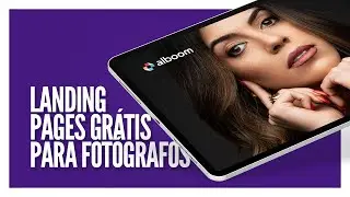 Atraia mais clientes usando Landing Pages para vender fotografia