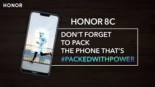 HONOR 8C | Long Lasting Battery