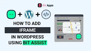 How To Add iframe On A Button On Your WordPress Website Using Bit Assist
