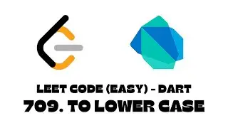 709. To Lower Case | LeetCode | Dart