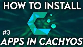 How to Install Applications in CACHYOS! | CachyOS COMPLETE Beginners Guide Episode 3