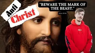 Mr. Beast is the Anti-Christ: The Mark of the Beast