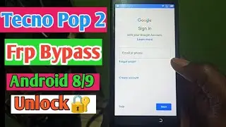 Tecno Pop 2 Frp Bypass Android 9 Remove Google Account Screen Lock