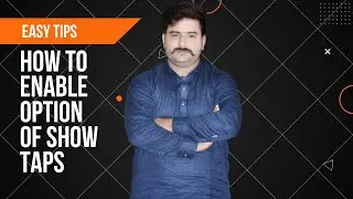 How To Enable Show Taps Option In Android || How to Enable Show Taps