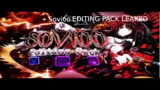 *FREE Sovioo Pack LEAKED* How to edit like Sovioo