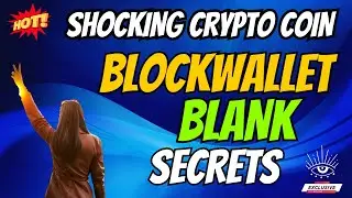 The Shocking BlockWallet Coin BLANK Secrets | Cryptocurrency New Crypto Token Facts Trading Guide