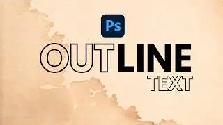 Photoshop Tutorial: How to Create an Outline Text in Photoshop