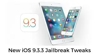 Awsome iOS 9.3.3 jailbreak Tweaks - Latest Tweaks