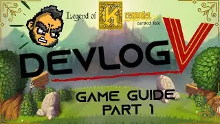 Devlog 5 (Game Guide Part 1)