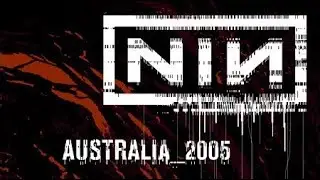 Nine Inch Nails - Home (Brisbane 2005)