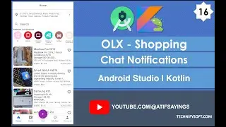 OLX Shopping | 16 Chat Notifications | Android Studio | Kotlin
