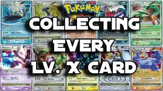 I Collected Every Lv. X Pokemon Card