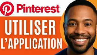 Comment Utiliser l’Application Pinterest pour Débutants (Guide 2026)