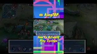 How To Actually Play Cyclops | Mobile Legends