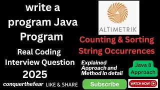 Real Java Coding Interview Question: Java8 Counting & Sorting String Occurrences | Coding Challenge