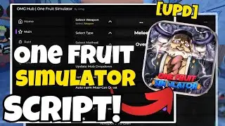 [🪐🐾] One Fruit Simulator SCRIPT - Auto Raid, Kill Boss, Get Fruit & Auto Farm!! (Mobile & PC) 2025!