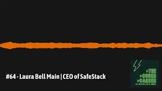 The Coder Career Episode 64  | @laurabellmain  (CEO of Safestack)