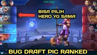 BUG TERBARU DRAFT PIC RANKED!!!! | Mobile Legends Indonesia