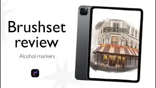 Alcohol markers | Brushset review | Procreate brushes