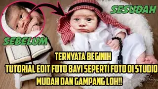 cara edit photo bayi seperti moto di studio||piscart