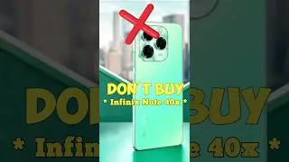 ❌️ Don't Buy Infinix Note 40x 5G : 3! Big Problems