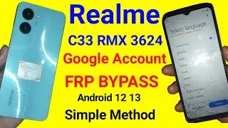 Realme C33 2023 FRP Bypass Without Pc | New Solution | Realme (RMX3624) Google Account Bypass