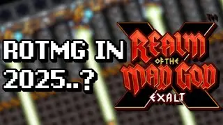Realm of the Mad God In 2025..?