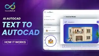 How Text to AutoCAD Works in StepUpMark.ai | AI-Powered 3D Modeling