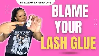 EYELASH EXTENSION GLUE RUINING LASH RETENTION??? | BEGINNER LASH TECH TIPS