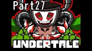 【公式日本語版】「優しいRPG」Undertaleをアフレコ実況 Part27