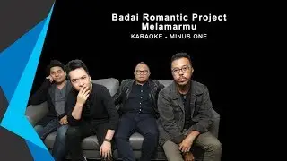 Karaoke Badai Romantic - Melamarmu LOWER KEY