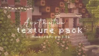 Aesthetic Texture Packs | Minecraft pe 🌱🌷