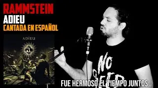 RAMMSTEIN: Adieu | Cantada EN ESPAÑOL