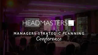 Headmasters Managers Strategic Planning Conference - 10 09 24