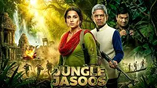JUNGLE JASOOS (2026) | Vidya Balan | Mystery Adventure Thriller Full Movie