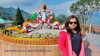 Gangtok Vlog| Places to See in Gangtok| Sikkim Tour