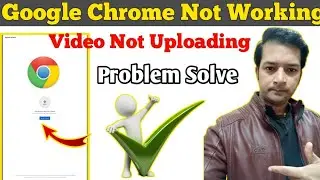 How To Fix YouTube Video not Uploading | how to fix YouTube video uploading problem in Google Chrome