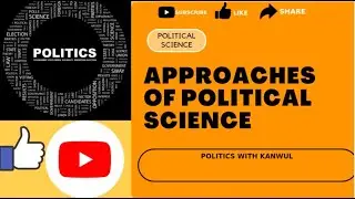 Approaches to the study of Political science| #politics #notes #selfmade #studywithme