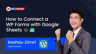 How to Connect WP Form with Google Sheets | Connect Google Sheets with Contact Form |