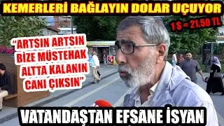 Dolar 21 TL'yi geçti, uçuş başladı | Vatandaştan efsane isyan: "Altta kalanın canı çıksın!"