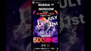 6IX9INE ПРИЕЗЖАЕТ В РОССИЮ 