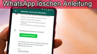 WhatsApp Account löschen Anleitung - Whatsapp Konto / Profil vom Handy entfernen