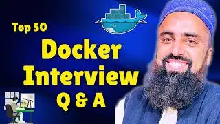 Docker Interview Questions and Answers 2026: Top 50 Questions for Freshers & Experienced