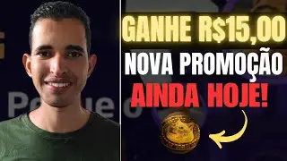 URGENTE GANHE R$15,00 NOVA PROMOÇÃO PARA TODOS