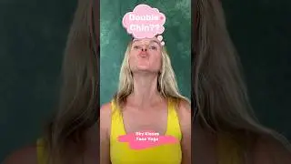Say Goodbye to Double Chin: Face Yoga