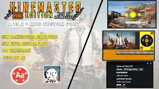 [NEW] KINEMASTER PRO MOD PUBG EDITION + CUSTOM FONT - V4.13.4 TERBARU 2020