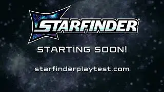 LIVE PLAYTEST EXTREME!!! (Starfinder 2E Staff Internal Playtest)